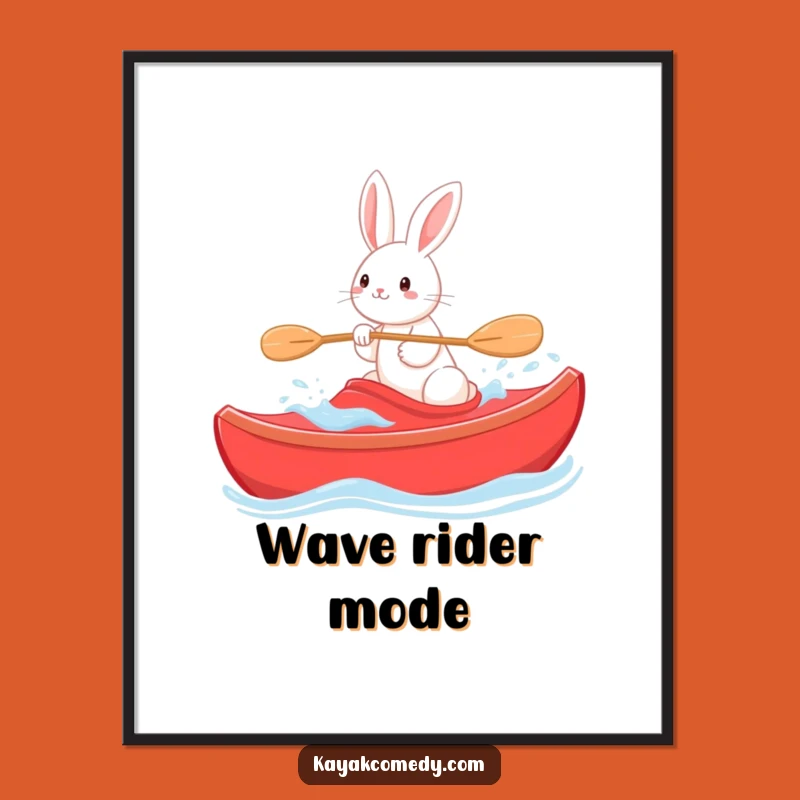 Funny Rabbit Kayaking Poster: Bring Whimsy and Adventure to Your Walls