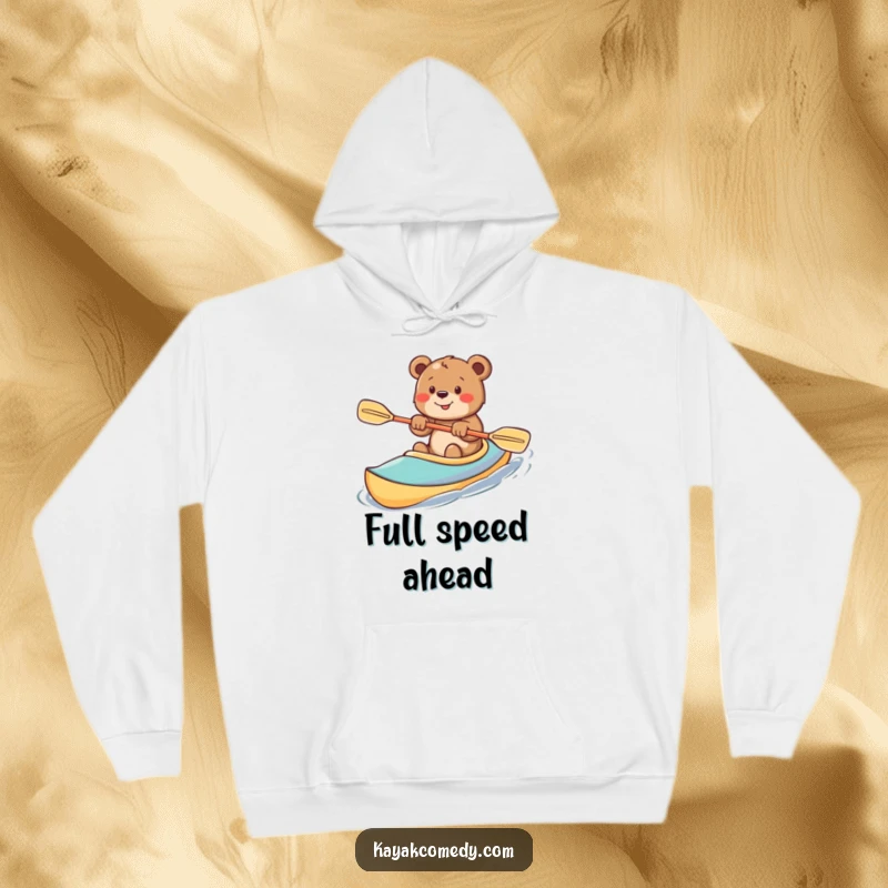 Funny Hoodie: A joyous bear cub paddles a kayak with all its might, a symbol of happy adventure. Great gift.