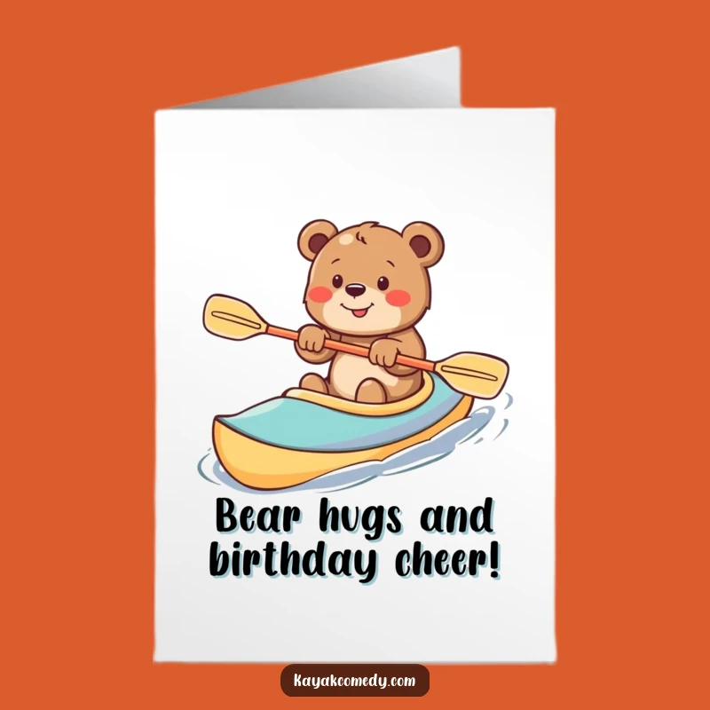 Free Printable Bear Cub Birthday Card: Enthusiastic Kayak Paddler Gift Download